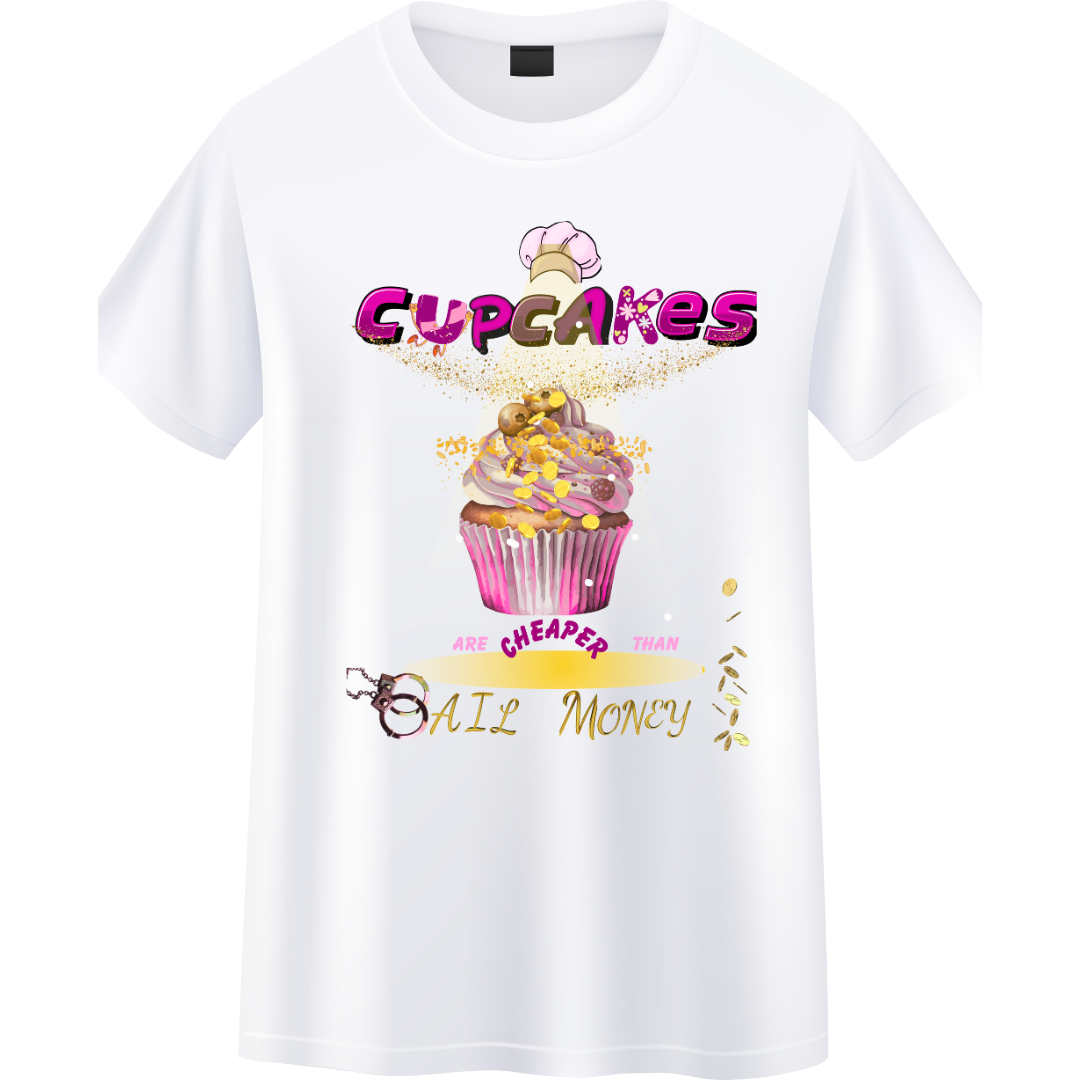 CupCakeAreCheaperThanBailMOney Crew T-Shirt