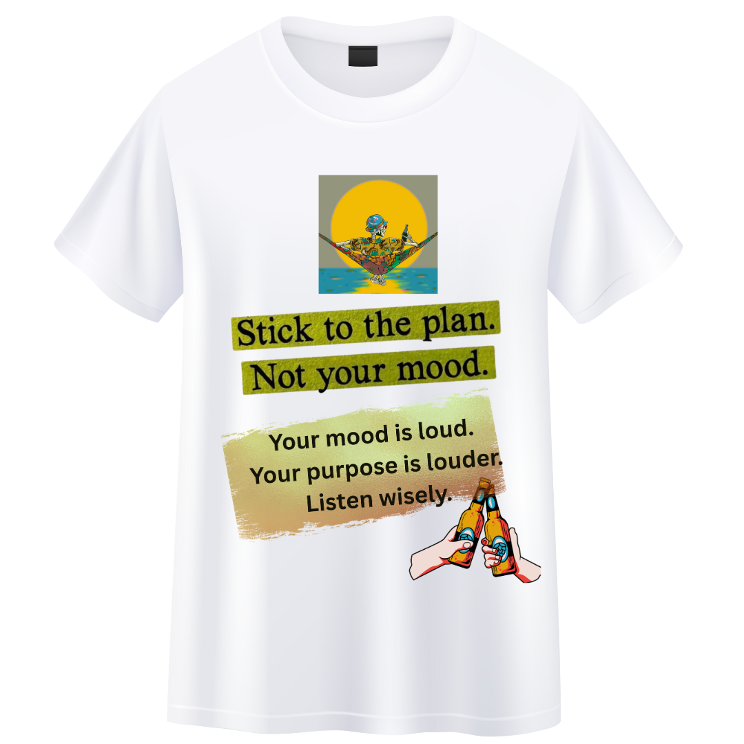 Stick to your plan not to your mood Crew T-Shirt