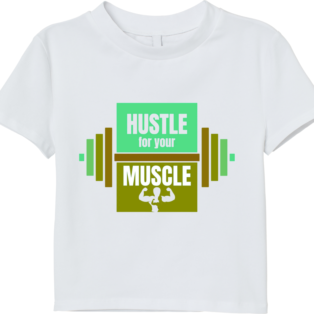 Hustle For Your Muscle Crew T-Shirt