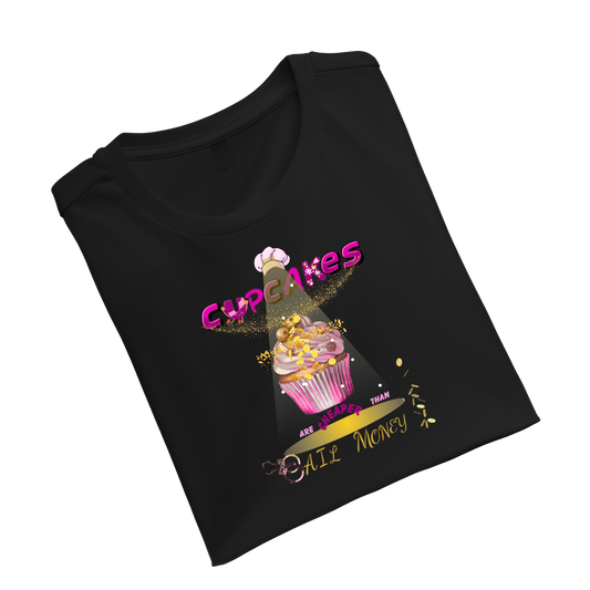 CupCakeAreCheaperThanBailMOney Crew T-Shirt