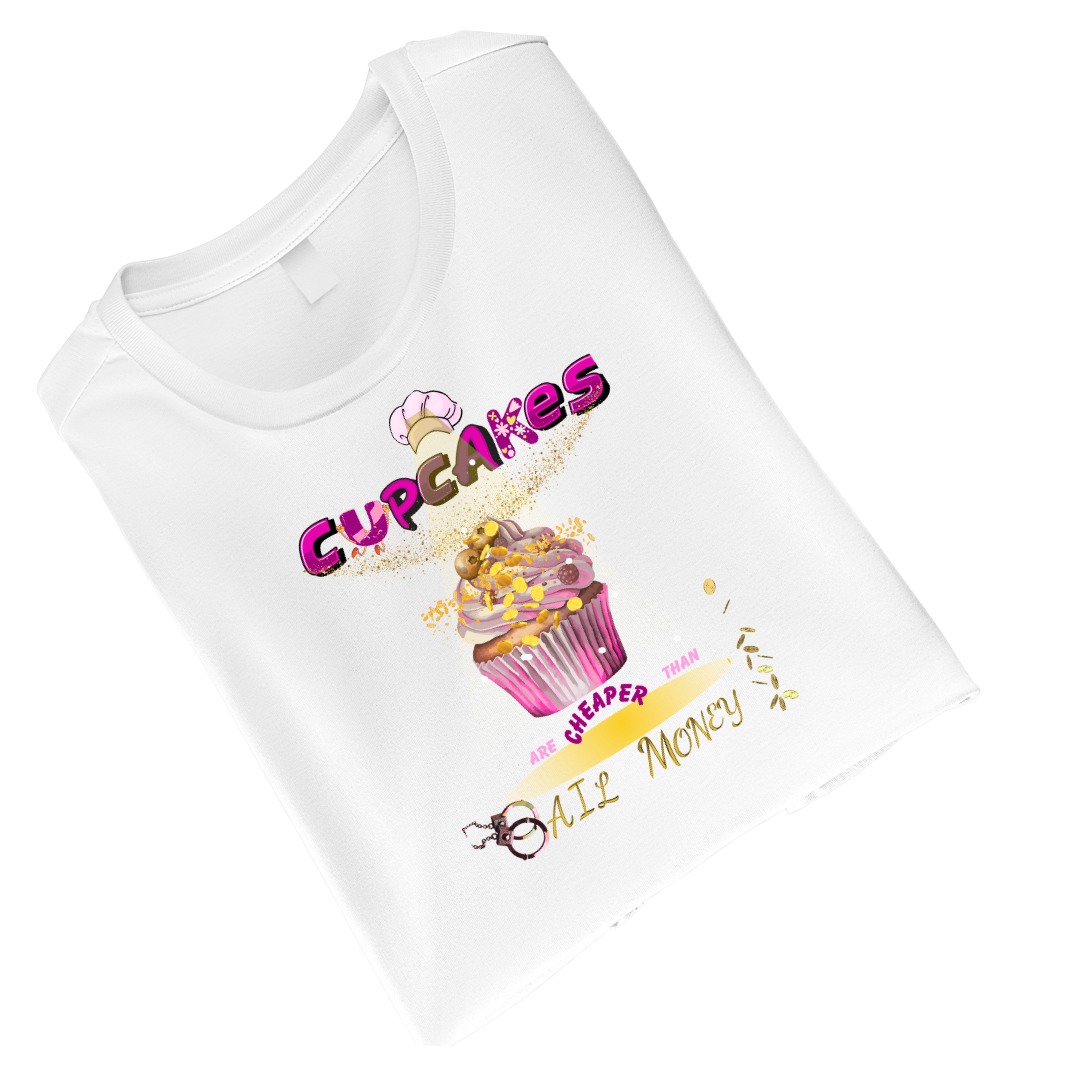 CupCakeAreCheaperThanBailMOney Crew T-Shirt