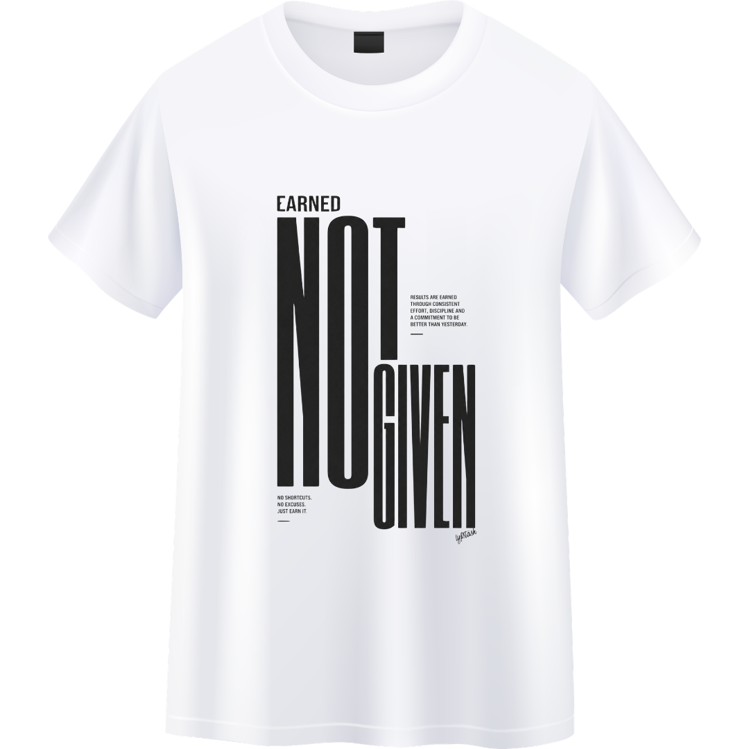 EarnedNotGivenWhite Unisex Standard Crew T-Shirt