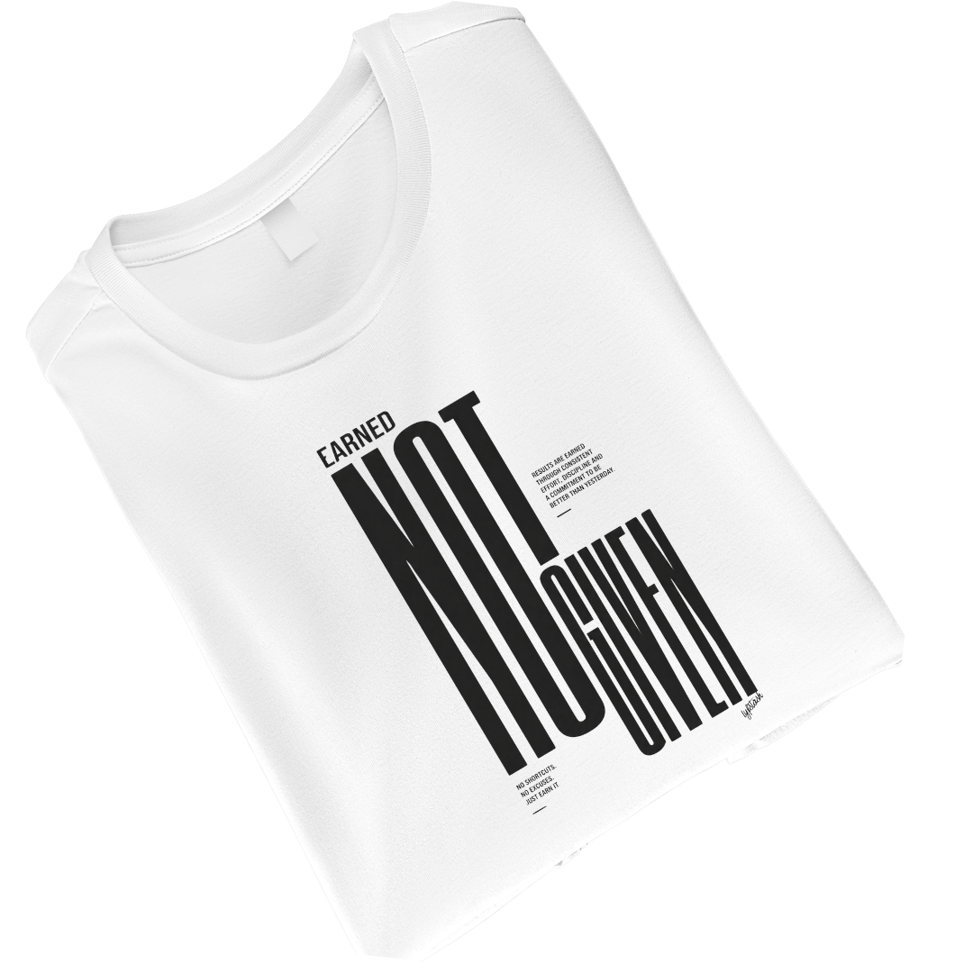 EarnedNotGivenWhite Unisex Standard Crew T-Shirt