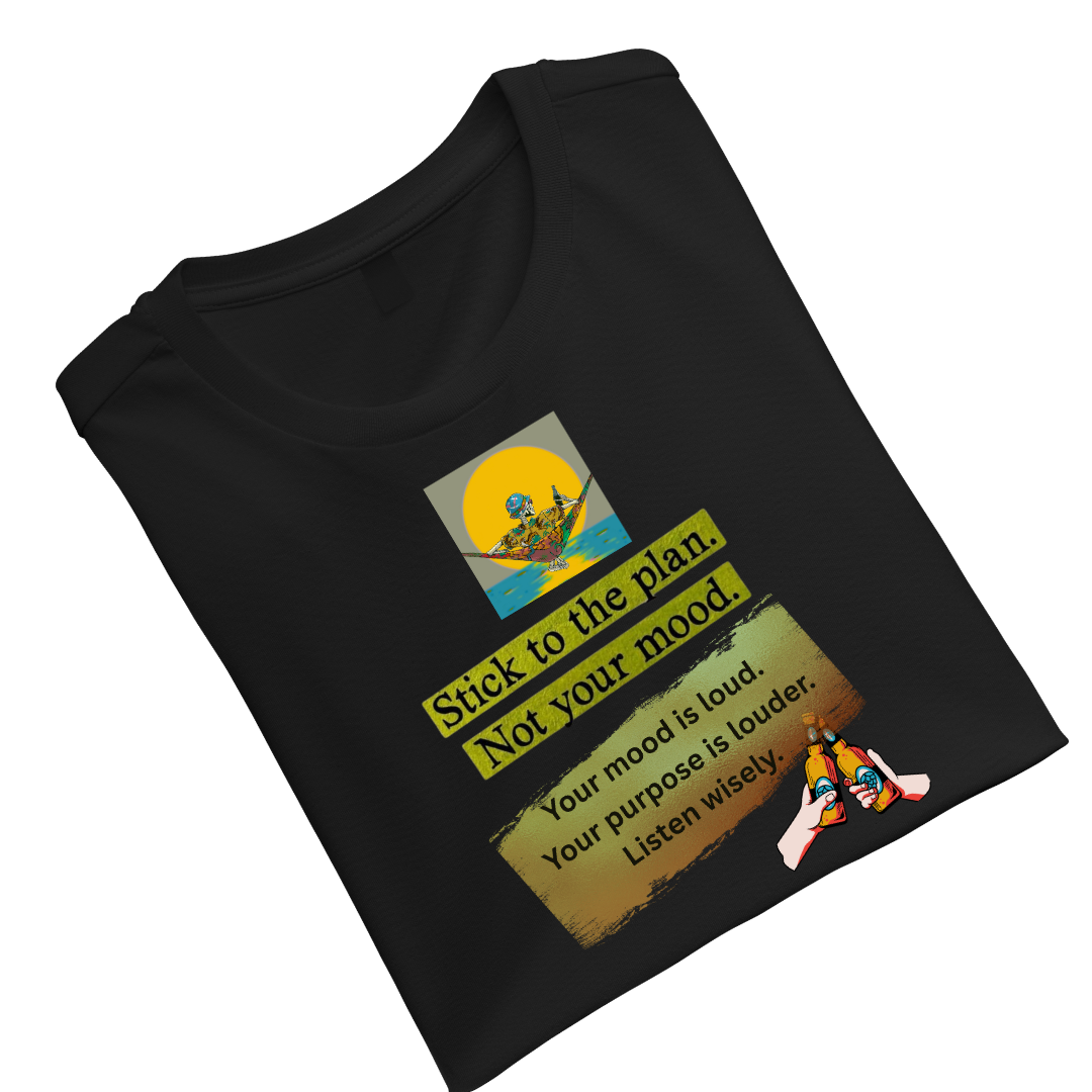Stick to your plan not to your mood Crew T-Shirt