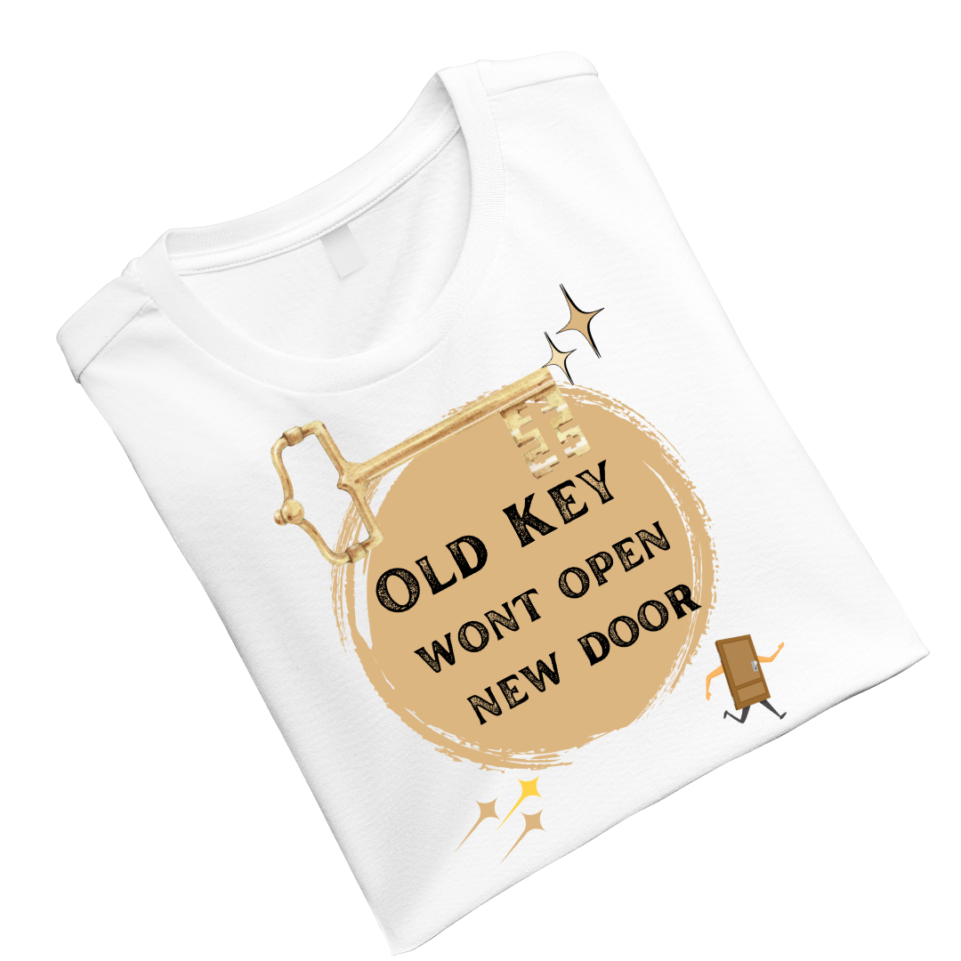 OldKeyWontopenNewDoor Crew T-Shirt